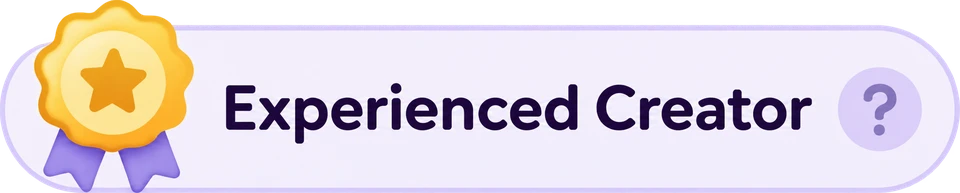 Experienced Creator — select for details